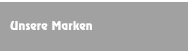 Unsere Marken